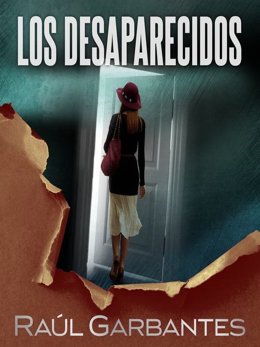 Title details for Los desaparecidos by Raúl Garbantes - Available